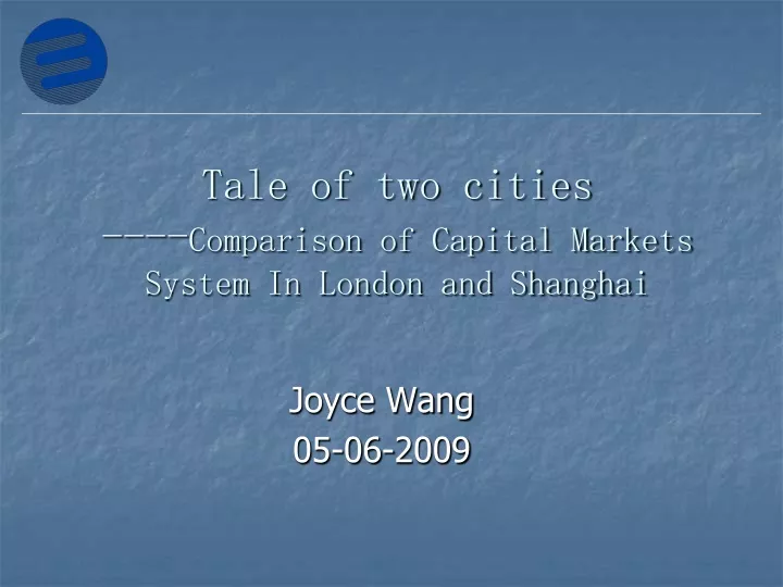 tale of two cities comparison of capital markets system in london and shanghai