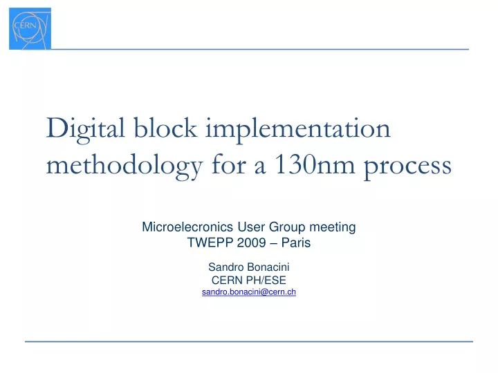 digital block implementation methodology