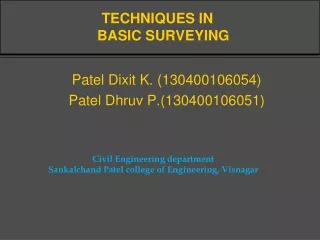 TECHNIQUES IN  BASIC SURVEYING