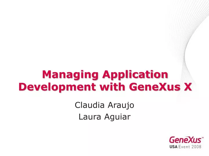 managing application development with genexus x