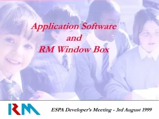 Application Software  and RM Window Box