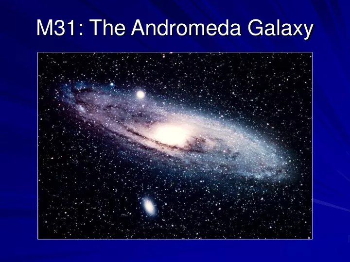 m31 the andromeda galaxy