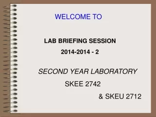 LAB BRIEFING SESSION 2014-2014 - 2