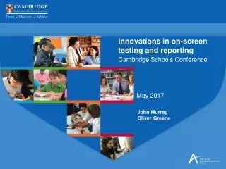 Innovations in on-screen testing and reporting