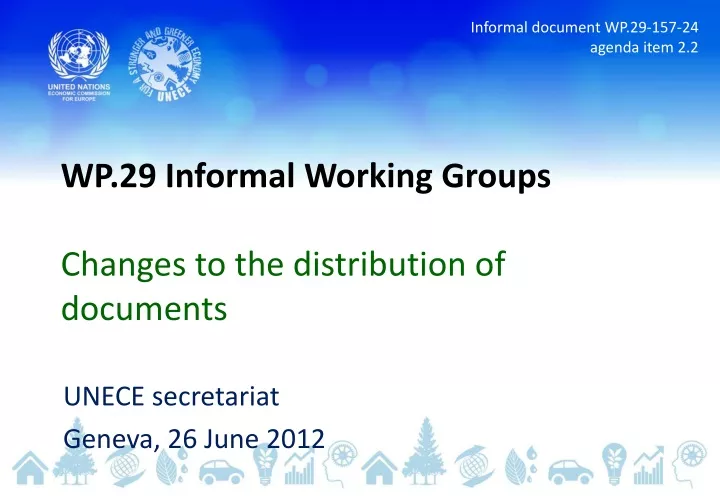 wp 29 informal working groups changes to the distribution of documents