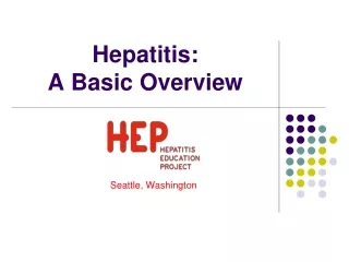 Hepatitis:  A Basic Overview