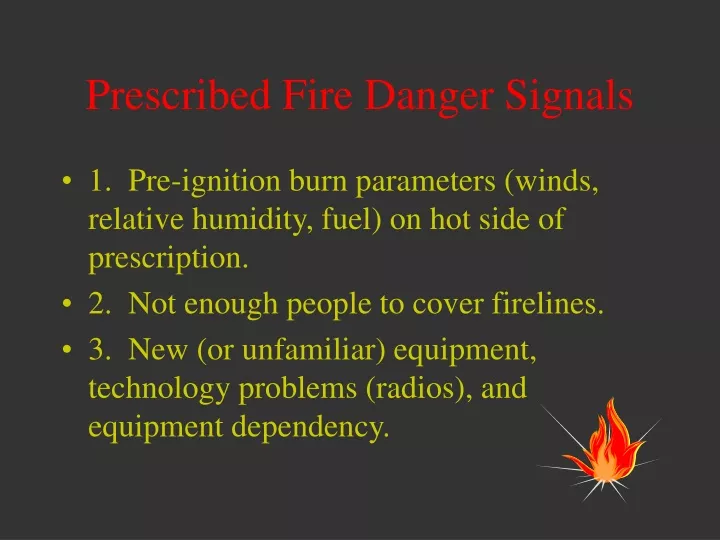 prescribed fire danger signals