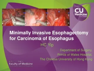 Minimally Invasive Esophagectomy for Carcinoma of Esophagus
