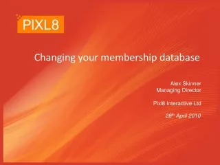 Changing your membership database