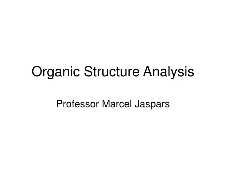 organic structure analysis