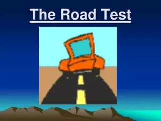 The Road Test
