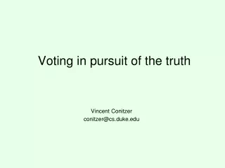 Voting in pursuit of the truth
