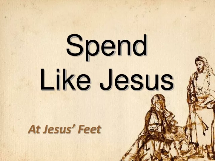 spend like jesus