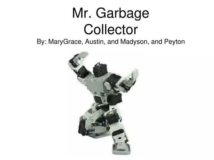 mr garbage collector
