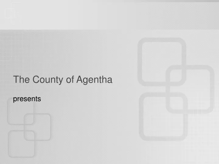 the county of agentha