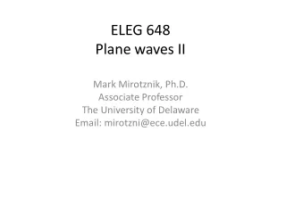 ELEG 648 Plane waves II