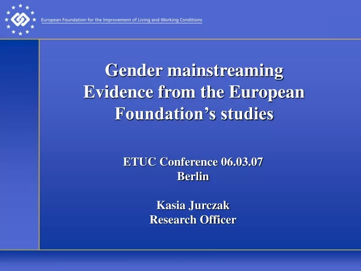 gender mainstreaming evidence from the european foundation s studies