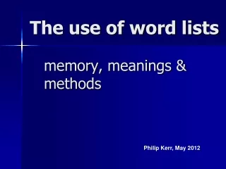 The use of word lists    memory, meanings &amp;    methods