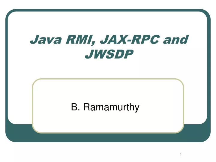 java rmi jax rpc and jwsdp