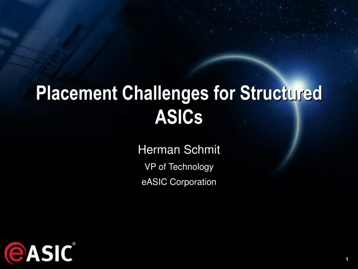 placement challenges for structured asics