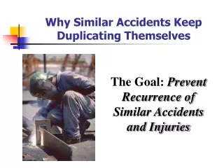 Why Similar Accidents Keep Duplicating Themselves