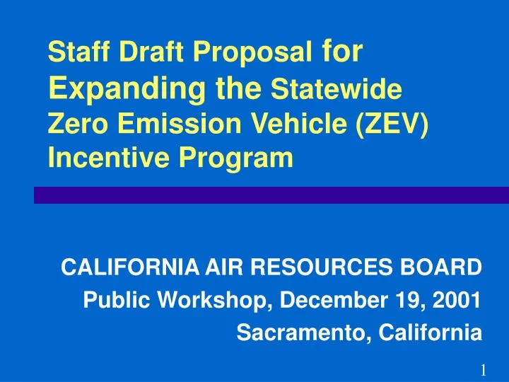 staff draft proposal for expanding the statewide zero emission vehicle zev incentive program