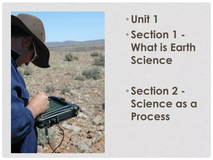 unit 1 section 1 what is earth science section 2 science as a process