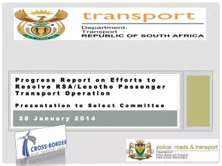 Progress  Report on Efforts to Resolve RSA/Lesotho Passenger Transport  Operation