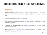 DISTRIBUTED FILE SYSTEMS - slide 1