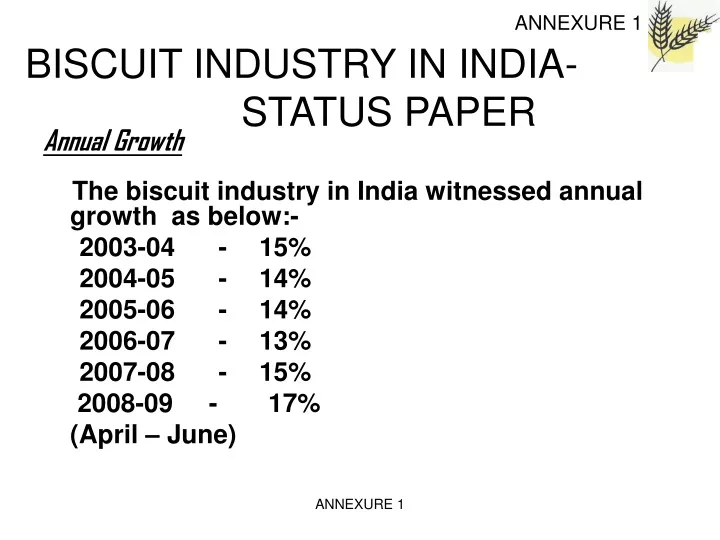 annexure 1 biscuit industry in india status paper