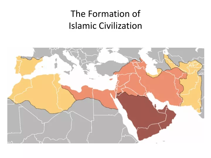 the formation of islamic civilization