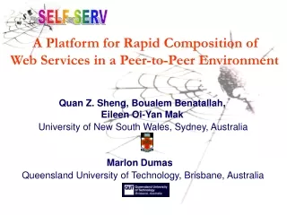 A Platform for Rapid Composition of  Web Services in a Peer-to-Peer Environment