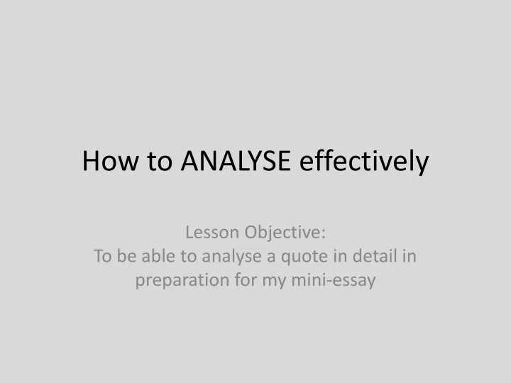 how to analyse effectively