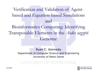 Ryan C. Kennedy Department of Computer Science and Engineering University of Notre Dame