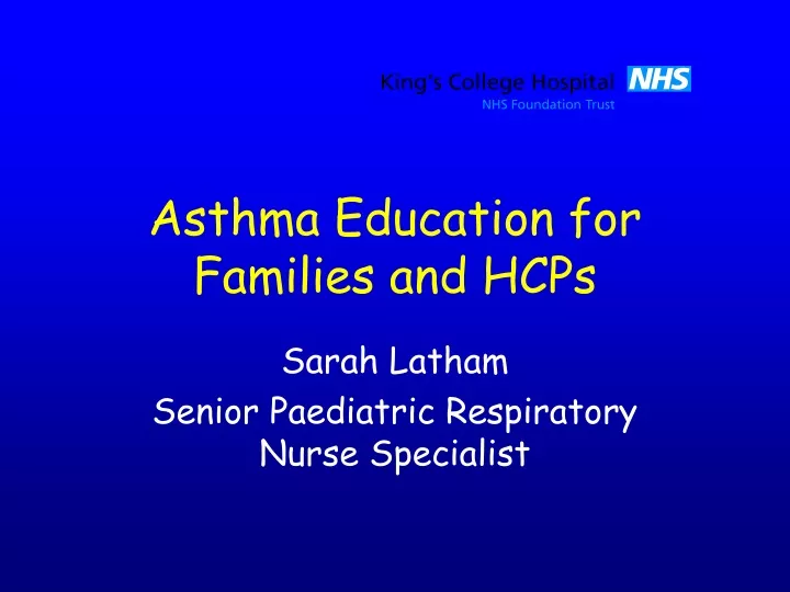 asthma education for families and hcps