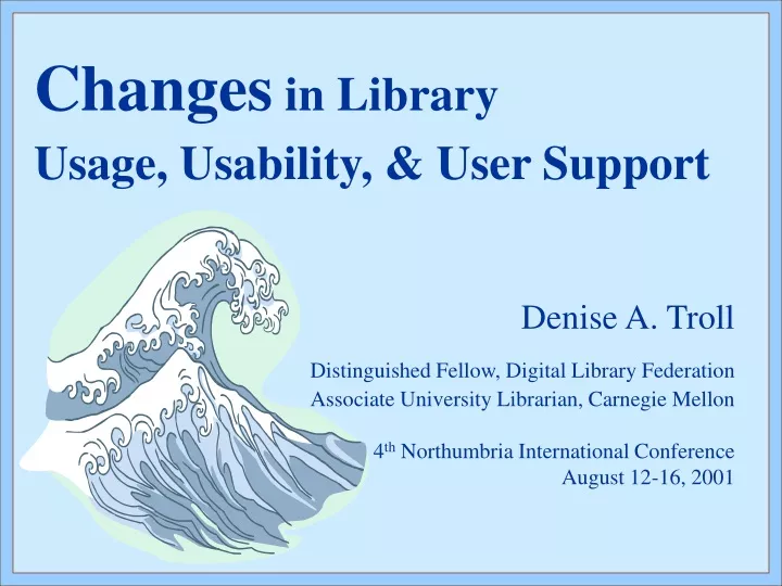 changes in library usage usability user support