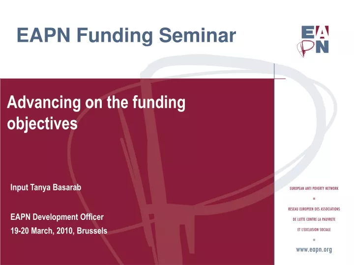 advancing on the funding objectives