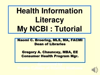 Health Information Literacy  My NCBI : Tutorial