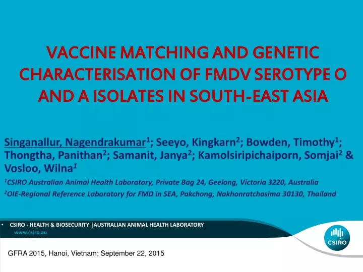 vaccine matching and genetic characterisation of fmdv serotype o and a isolates in south east asia