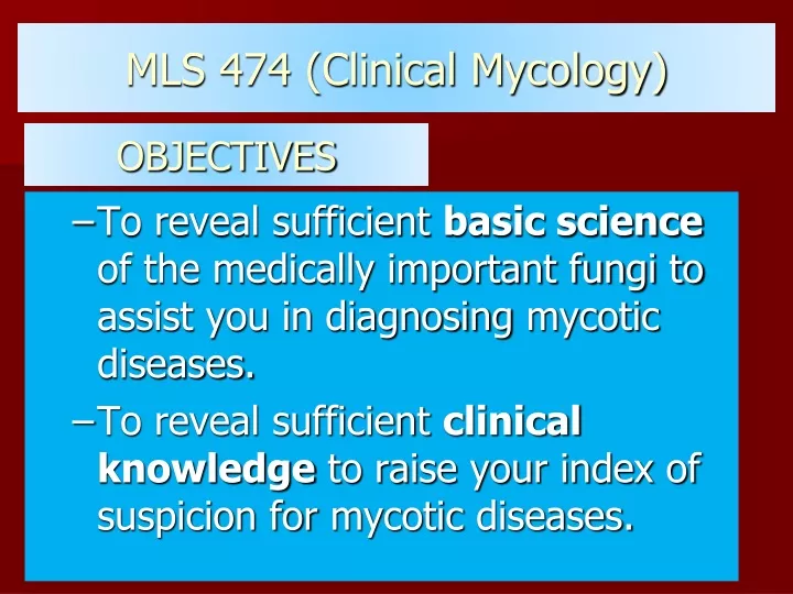 mls 474 clinical mycology