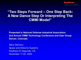 “Two Steps Forward – One Step Back:  A New Dance Step Or Interpreting The CMMI Model”
