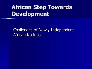 African Step Towards Development