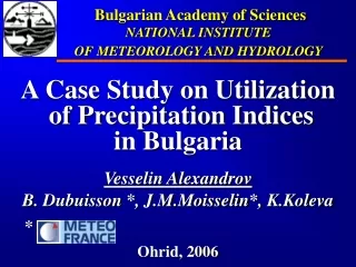B ulgarian Academy of Sciences N ATIONAL INSTITUTE OF METEOROLOGY AND HYDROLOGY