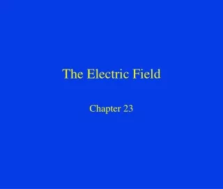 The Electric Field