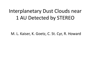 Interplanetary Dust Clouds near 1 AU Detected by STEREO
