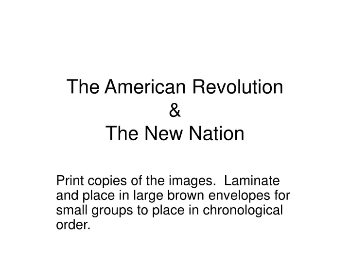 the american revolution the new nation