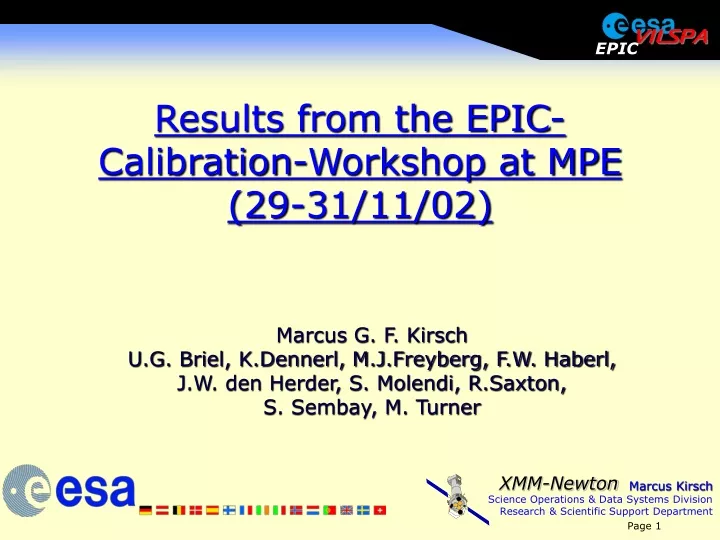 results from the epic calibration workshop at mpe 29 31 11 02