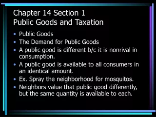 Chapter 14 Section 1 Public Goods and Taxation