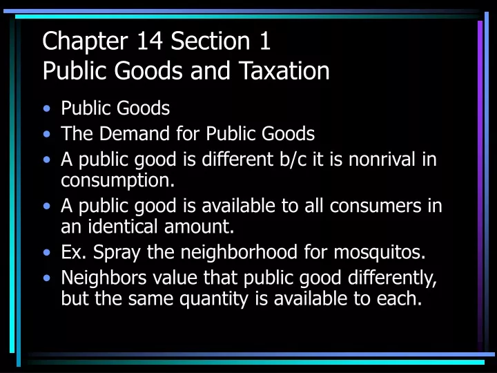 chapter 14 section 1 public goods and taxation