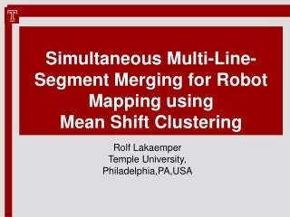Simultaneous Multi-Line-Segment Merging for Robot Mapping using Mean Shift Clustering